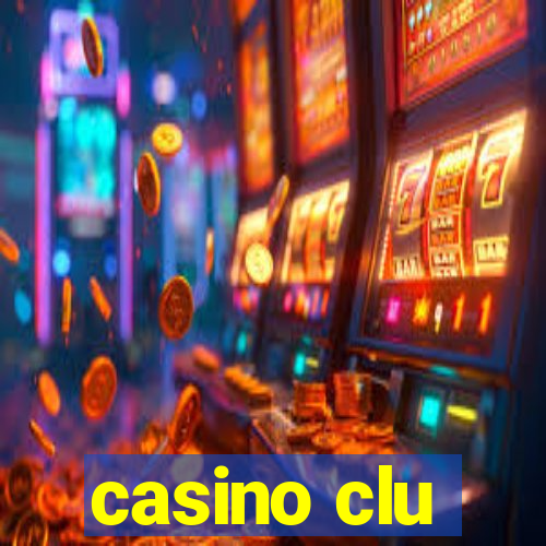 casino clu