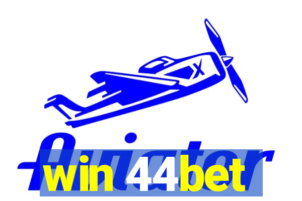 win 44bet