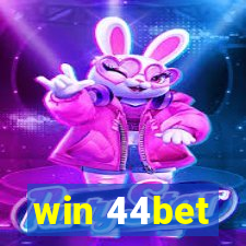 win 44bet