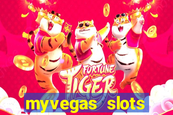 myvegas slots casino slots