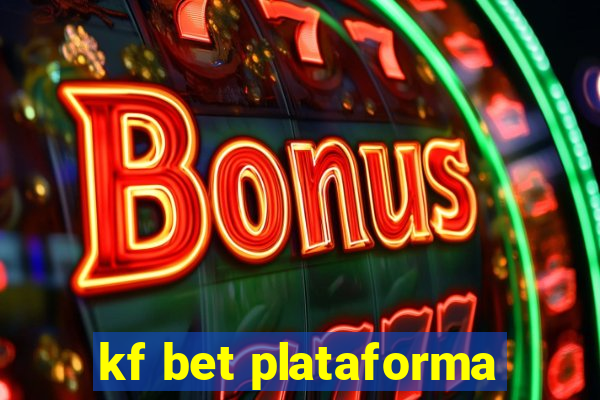 kf bet plataforma