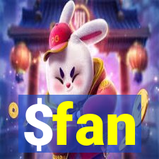 $fan