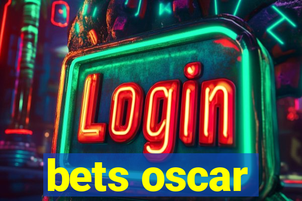 bets oscar