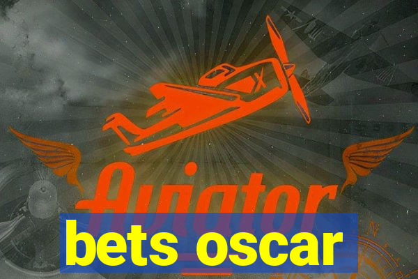 bets oscar