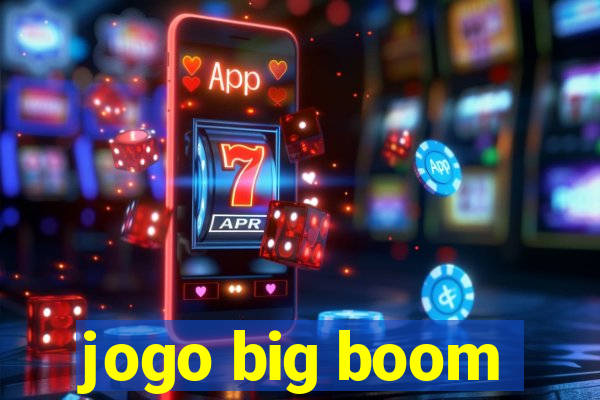 jogo big boom