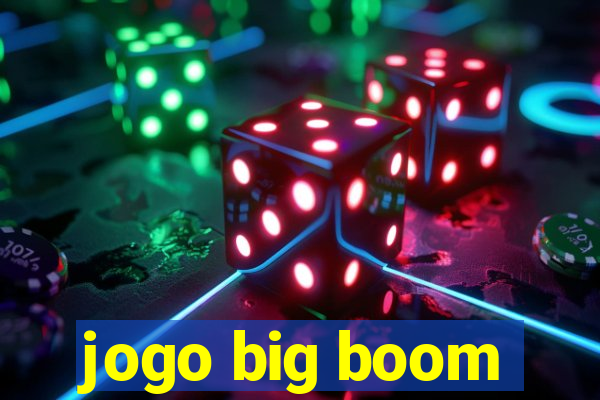 jogo big boom