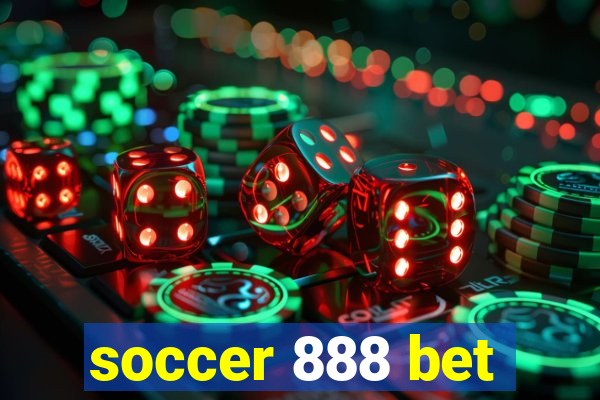 soccer 888 bet