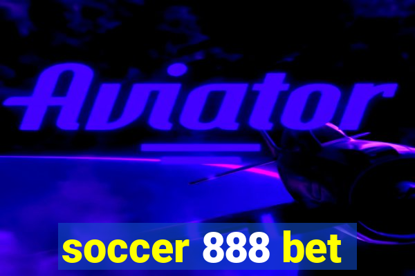 soccer 888 bet