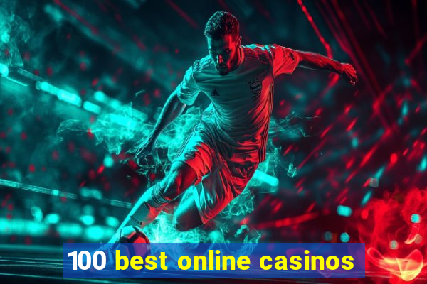 100 best online casinos