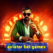 aviator bet games