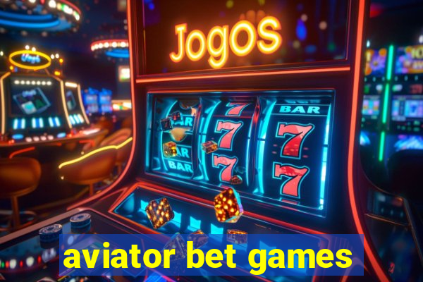 aviator bet games