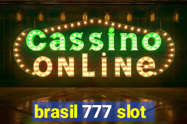 brasil 777 slot