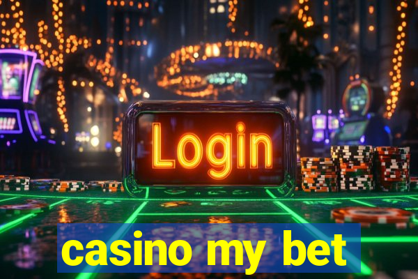 casino my bet