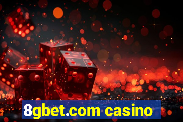 8gbet.com casino