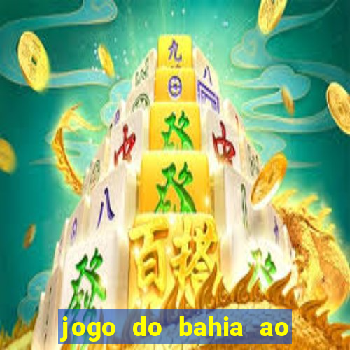 jogo do bahia ao vivo sbt