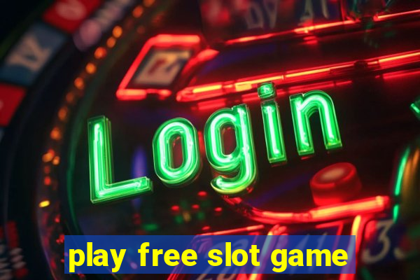 play free slot game