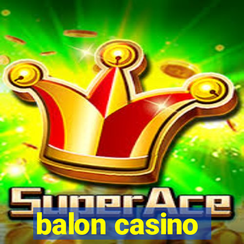 balon casino