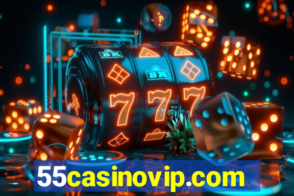 55casinovip.com