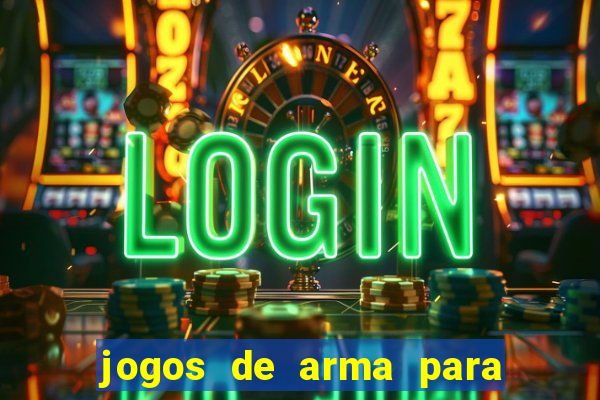 jogos de arma para pc fraco