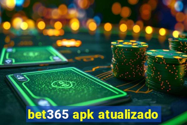 bet365 apk atualizado