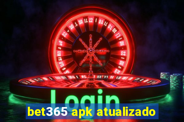 bet365 apk atualizado