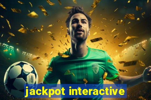 jackpot interactive