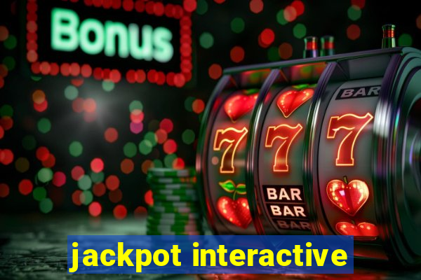 jackpot interactive