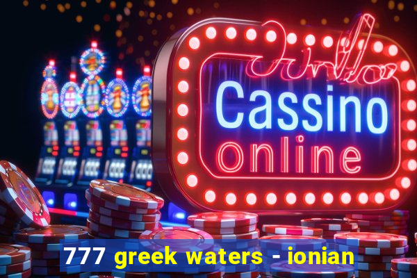 777 greek waters - ionian