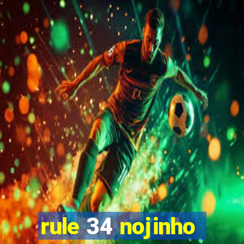 rule 34 nojinho