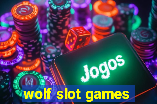 wolf slot games