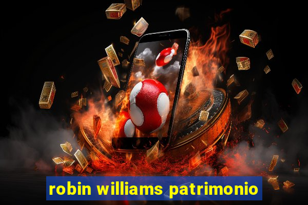 robin williams patrimonio