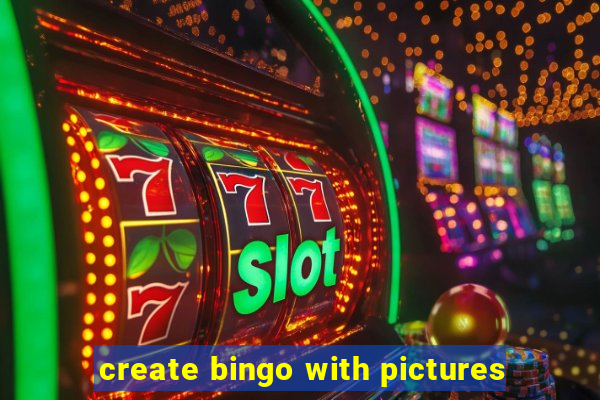 create bingo with pictures