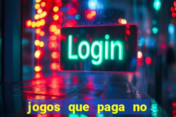 jogos que paga no pix de verdade