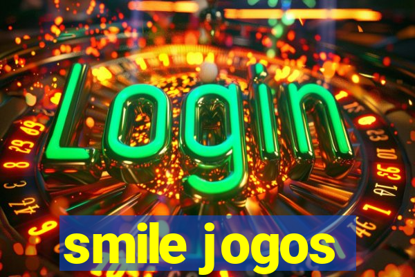 smile jogos