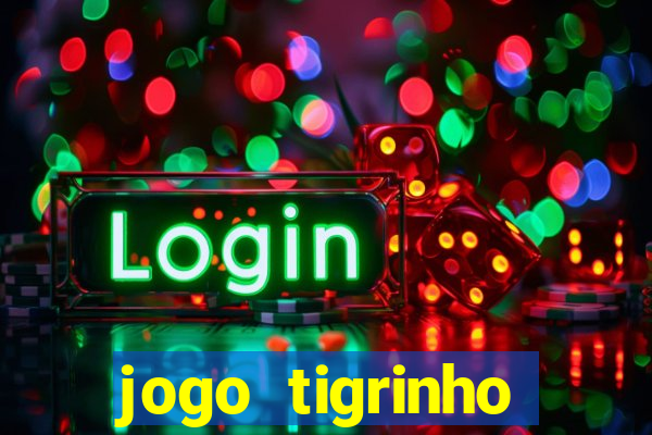 jogo tigrinho ganhar dinheiro