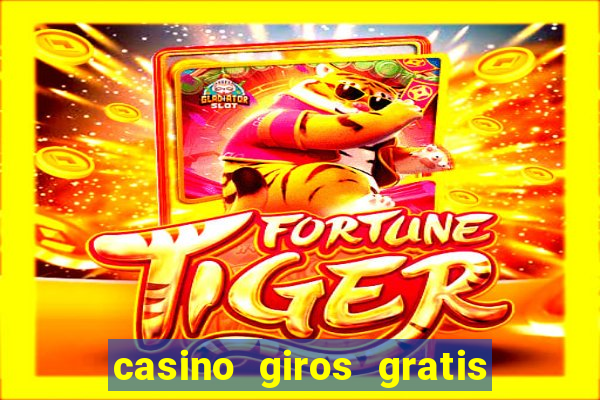 casino giros gratis sem deposito