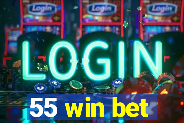 55 win bet