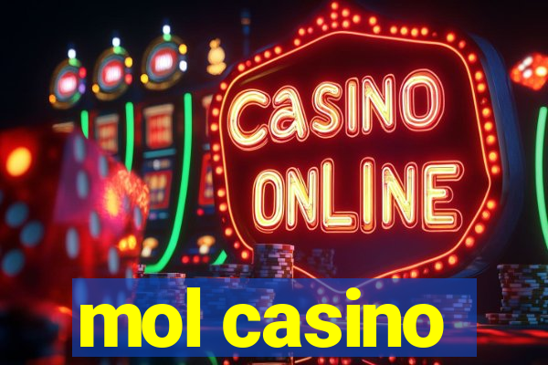 mol casino