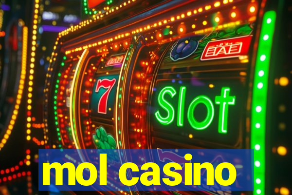 mol casino