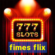 fimes flix