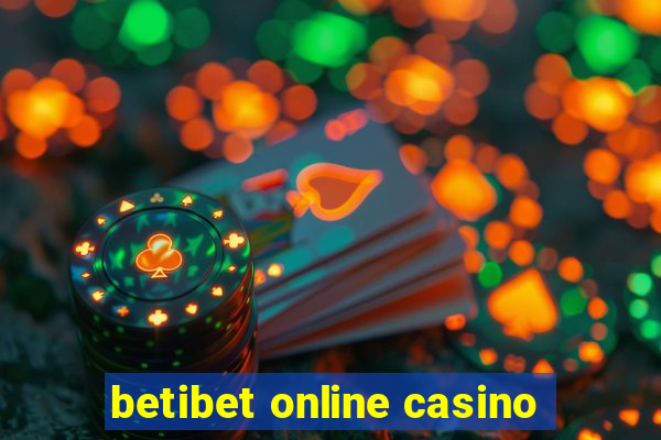 betibet online casino