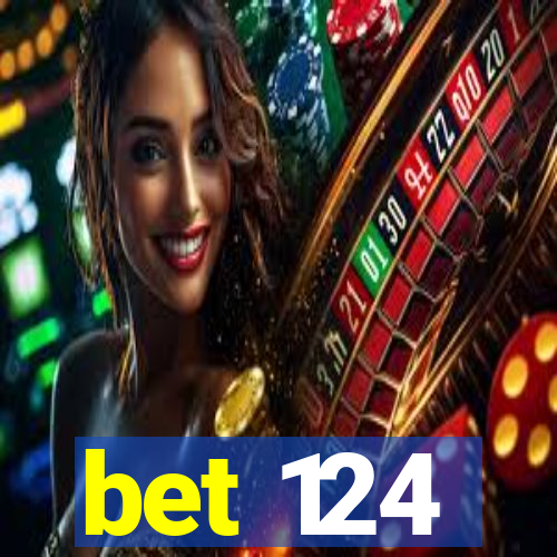 bet 124