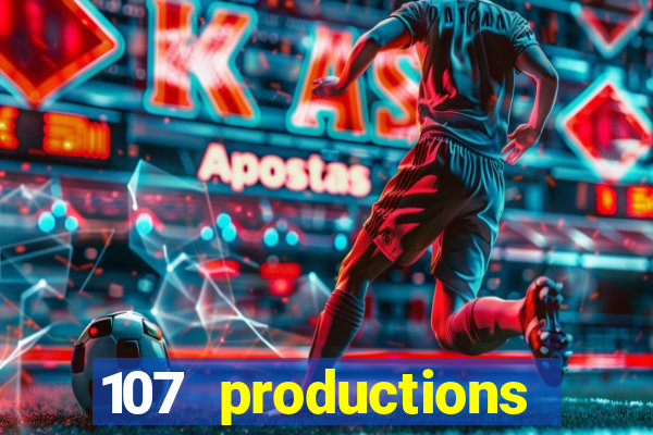 107 productions turning stone casino