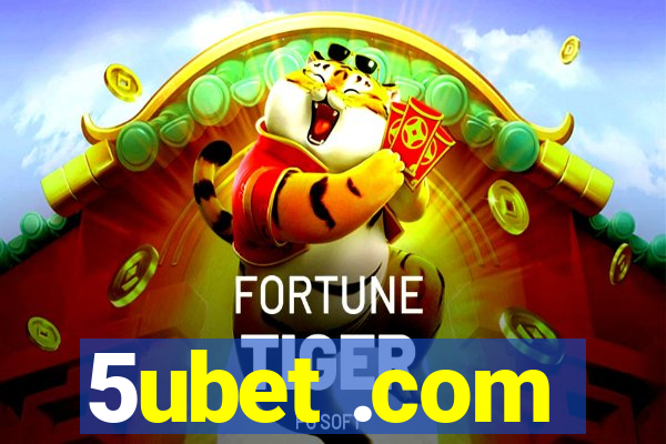 5ubet .com