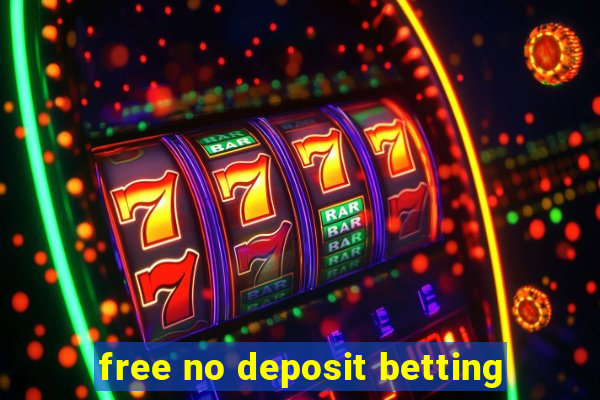 free no deposit betting