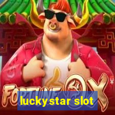 luckystar slot