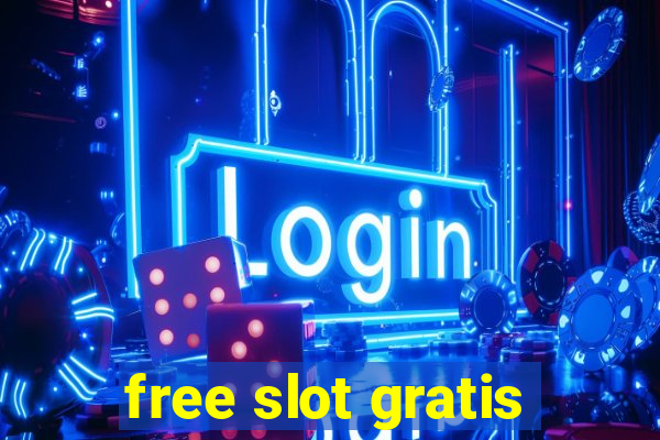 free slot gratis