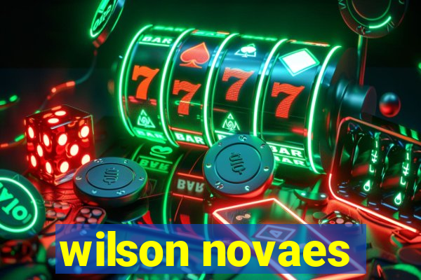 wilson novaes