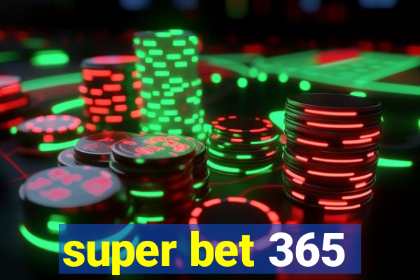 super bet 365