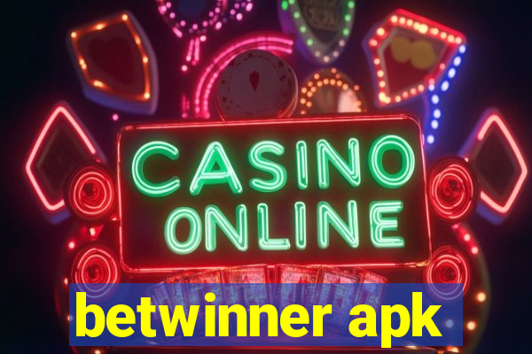 betwinner apk